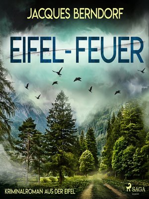 cover image of Eifel-Feuer--Kriminalroman aus der Eifel